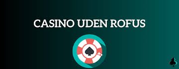 Opdag Dansk Casino Uden Rofus Spil Uden Barrierer
